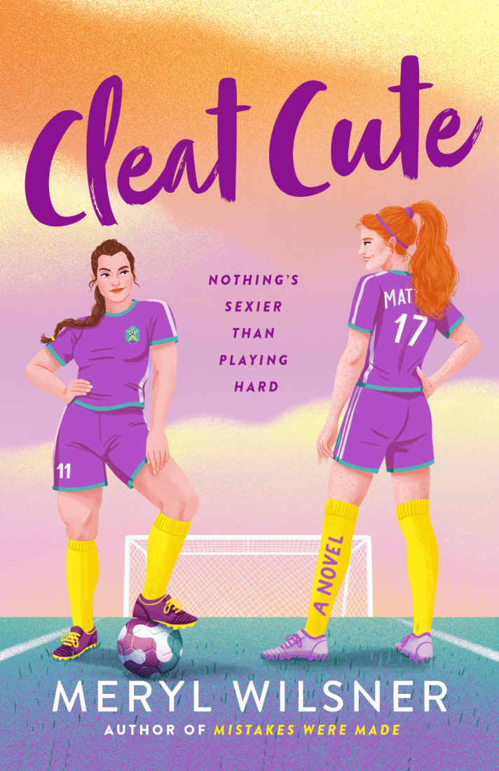 An illustrated book cover of two women on the soccer field. The title is Cleat Cute and the author is Meryl Wilsner. The tagline is Nothing's Sexier Than Playing Hard