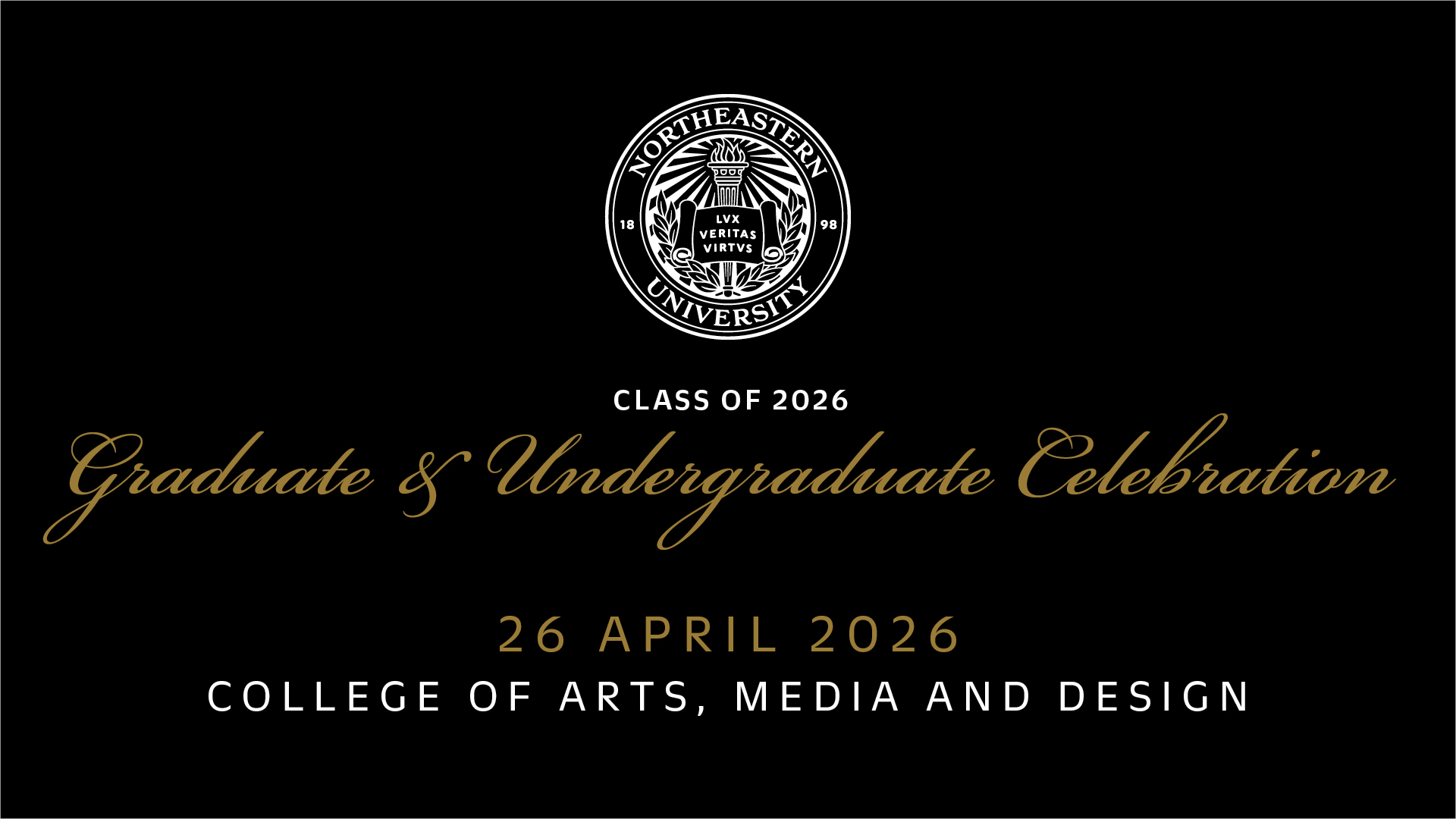 College of Arts, Media & Design &acirc; Graduate & Undergraduate